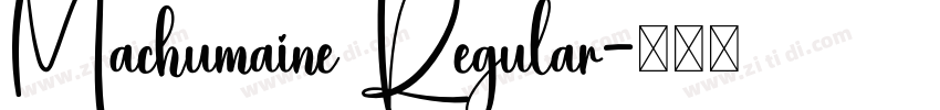 Machumaine Regular字体转换